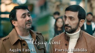 Aqşin Fateh amp Pərviz Bülbülə  Uşaq kimi Official Video 2023 [upl. by Naujad]