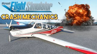 Microsoft Flight Simulator 2020  CRASH MECHANICS [upl. by Nanaj]