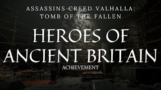 Heroes of Ancient Britain AchievementTrophy  Assassins Creed Valhalla  Artifact Locations [upl. by Furlong]