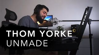 Thom Yorke  Unmade Cover by Lucas Vallim [upl. by Aihpledalihp669]