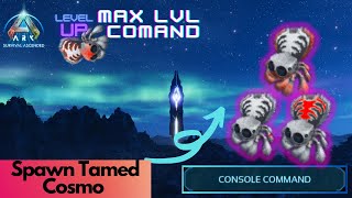 Tamed Cosmo Spawn Command  Ark Survival Ascended [upl. by Neehsas216]