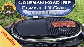 Coleman RoadTrip Classic LX Grill  Unboxing and Review [upl. by Romo]