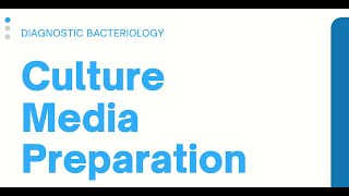 Culture Media Preparation Clinical Bacteriology [upl. by Birck300]