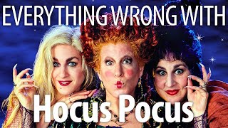 Everything Wrong With Hocus Pocus In However Many Minutes It Takes [upl. by Dis]