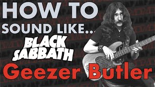 How To Sound LikeGeezer Butler of Black Sabbath [upl. by Vince21]