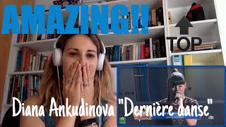 Diana Ankudinova singing quotDernière dansequot Reaction Video [upl. by Bedelia510]