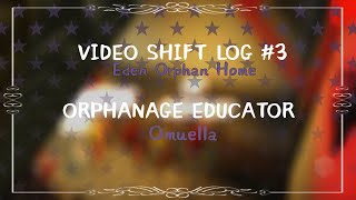 Video ShiftLog 3 Orphanage Educator  Bunker Drill [upl. by Ahsieyt]