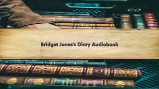 Bridget Joness Diary Audiobook [upl. by Kcarb]