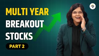 Multi Year Breakout Stocks Price Action Analysis I Part 2  CA Rachana Ranade [upl. by Aleihs]