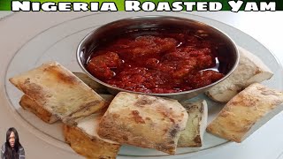 HOW TO ROAST YAM AFRICAN STYLE [upl. by Ardnassela]