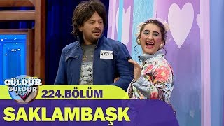 Güldür Güldür Show 224Bölüm  Saklambaşk [upl. by Undine728]