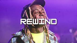 FREE LIL WAYNE TYPE BEAT  quotREWINDquot [upl. by Idisahc]