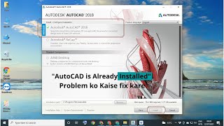 How to fix the Error – AutoCAD is already “installed”  AutoCAD already Installed Problem Hindi [upl. by Danice878]