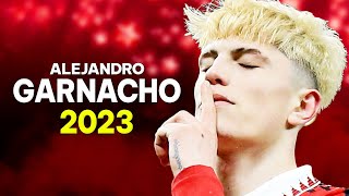 Alejandro Garnacho 2023  Best Skills amp Goals  HD [upl. by Noid]