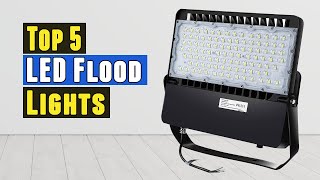 Top 5 Best LED Flood Lights 2021 [upl. by Notsuh]