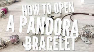 How To Open A PANDORA Bracelet  Tips for Beginners [upl. by Gibbeon]