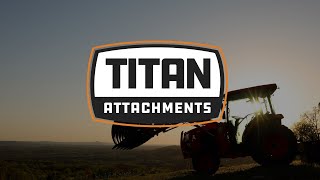 HardWorking Attachments for HardWorking People  TITAN ATTACHMENTS [upl. by Yllier431]