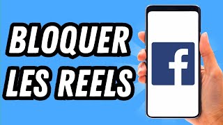 Comment bloquer les reels sur Facebook GUIDE COMPLET [upl. by Levinson349]