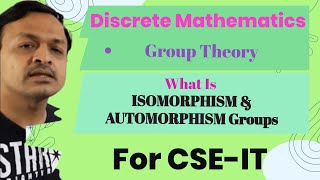 18 What Is ISOMORPHISM And AUTOMORPHISM In Group Theory In Discrete Mathematics In HINDI [upl. by Faber]