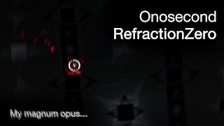 Onosecond by RefractionZero Top 1 Demon [upl. by Richard92]