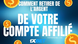 comment retirer de largent de votre compte affilié 1xbet via un compte joueur [upl. by Briant]