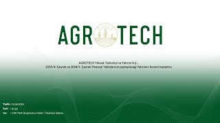 Agrotech 13052024 Yatırımcı Sunumu [upl. by Grimbal921]