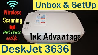 HP DeskJet Ink Advantage 3636 SetUp Unboxing wireless scanning SetUp Android Phone amp Review [upl. by Hogue993]