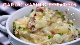 Enjoy Fluffy Red Skin Garlic Mashed Potatoes in Minutes [upl. by Meldoh]