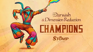 Darwish amp Dimension Reduction  Champions [upl. by Lytsirhc]