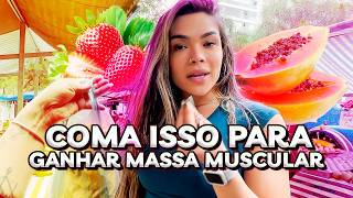 FRUTAS QUE EU COMO para aumentar massa muscular  LUANA MENDES [upl. by Nikolaos915]