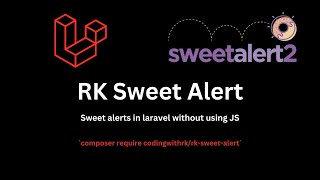 Sweet Alerts Package For Laravel  CodingwithRK  Telugu  Laravel Package [upl. by Thessa387]