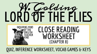 Lord of the Flies Chapter 8 Close Reading Inference Worksheet [upl. by Trebla]