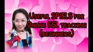 Useful Spiels for online ESL teaching and Demo teaching for Beginners [upl. by Ellasal]