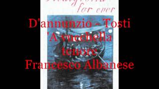 A vucchella DAnnunzio  Tosti tenore Francesco Albanese [upl. by Jereme]