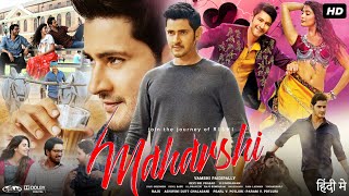 Maharshi Full Movie In Hindi Dubbed  Mahesh Babu  Pooja Hegde  Allari  Review amp Facts HD [upl. by Acilejna]