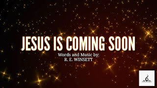 quotJesus Is Coming Soonquot  Piano Accompaniment and Lyrics [upl. by Elsey]