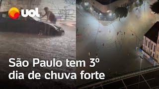 Chuva em SP São Paulo tem 3º dia de chuva forte e entra em estado de atenção para alagamentos [upl. by Maiga]