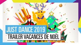 FÊTEZ NOËL AVEC JUST DANCE  JUST DANCE 2019 OFFICIAL HD [upl. by Aubrette272]