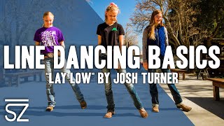 Line Dancing for Beginners Learn the Basics to quotLay Lowquot [upl. by Thebazile]