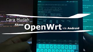 Access OpenWrt Router via Android Device [upl. by Erodoeht588]