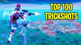 TOP 100 FORTNITE TRICKSHOTS OF ALL TIME Fortnite Battle Royale Montage [upl. by Eceinahs]