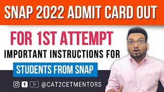 SNAP 2022 Admit Card Out for 1st Attempt  Important Instructions for Students from SNAP [upl. by Abehshtab]