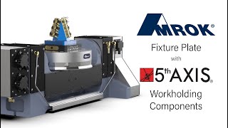 AMROK Fixture Plate with 5th Axis Workholding Components [upl. by Obala]