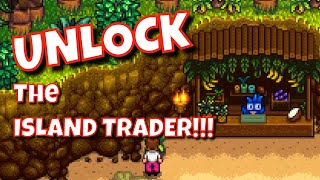 UNLOCK the ISLAND TRADER  Stardew Valley 15 [upl. by Kina]