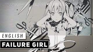 Failure Girl  𝖤𝖣𝖬 𝖠𝖱𝖱𝖠𝖭𝖦𝖤  English Cover【JubyPhonic】失敗作少女 [upl. by Elockin]