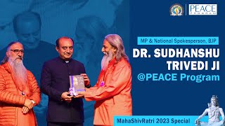 Dr Sudhanshu Trivedi Ji PEACE Program  DJJS  MahaShivRatri 2023 [upl. by Garibold529]