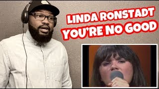 LINDA RONSTADT  You’re No Good  REACTION [upl. by Ramej712]