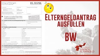 Elterngeld Antrag ausfüllen  Baden Württemberg [upl. by Meesaw487]