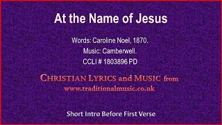 At The Name Of JesusCaroline Noel  Hymn Lyrics amp Music [upl. by Daveen]