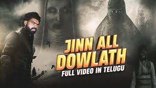 JINN ALL Dowlath Telugu lo full video [upl. by Boyse]